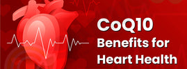 CoQ10 benefits for your heart — energy production, antioxidant protection and reduced cardiovascular disease risk