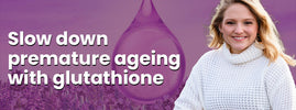 Glutathione — master antioxidant slows premature ageing, removes toxins and protects cells from oxidative damage