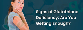 Signs of glutathione deficiency — fatigue, weak immunity, brain fog and oxidative damage signal you may need more glutathione