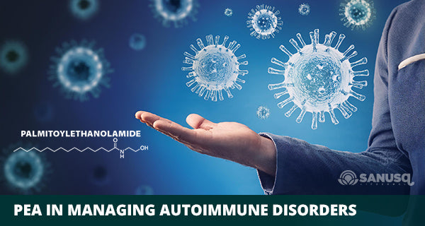 Palmitoylethanolamide (PEA) in Managing Autoimmune Disorders