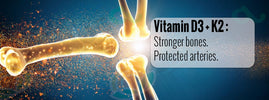 Vitamin D3 and K2 for stronger bones and protected arteries